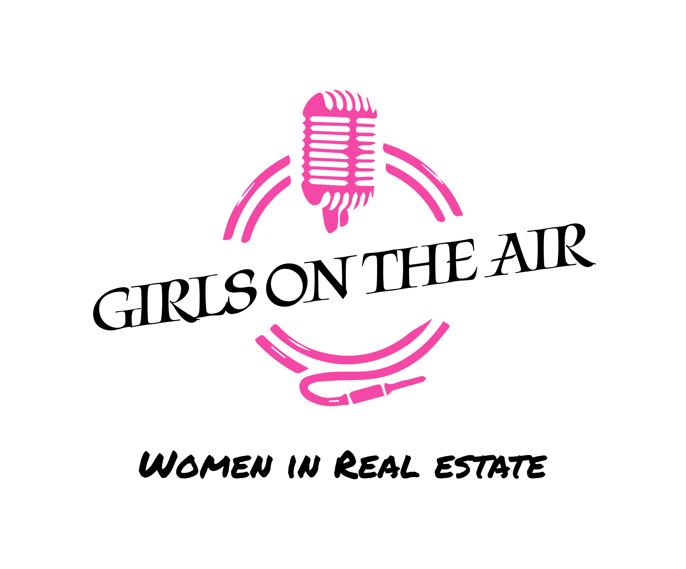 Girls On The Air:  Women in Real Estate Episode 517